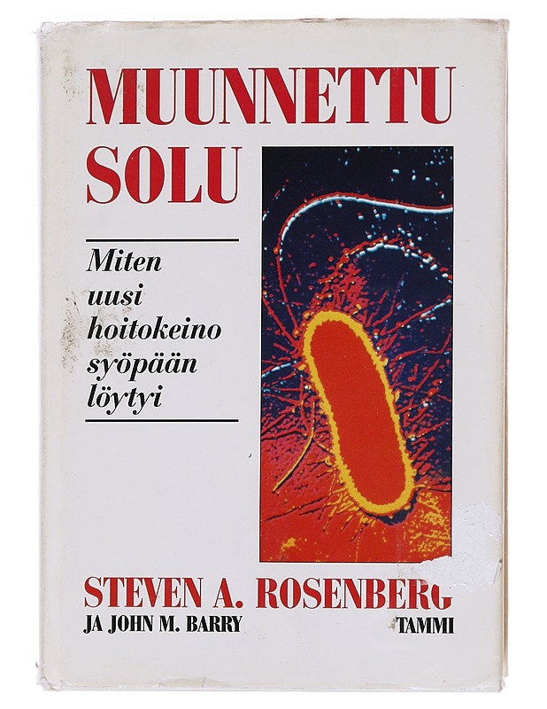 Muunnettu solu / miten mullistava hoitokeino syöpään löytyi - Rosenberg, Steven A. - Elämäkerrat ja muistelmat - 10105574540 - 0