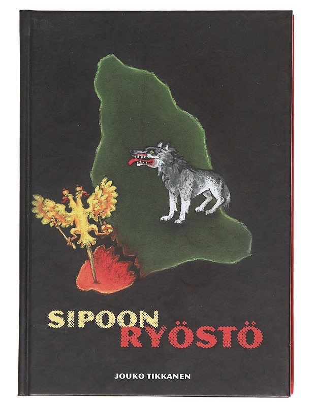 Sipoon ryöstö / romaani - Jouko Tikkanen - Romaanit ja novellit - 10105574552 - 0