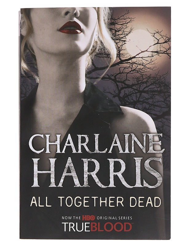 All together dead - Charlaine Harris - Romaanit ja novellit - 10105574553 - 0
