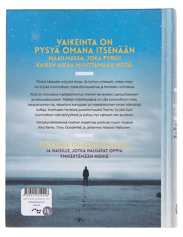 Elinvoimaisen miehen kirja : matkakertomus nykymiehelle terveydestä, rakkaudesta ja seksuaalisuudesta - Syrjälä, Teemu - Tietokirjat ja oppaat - 10105574557 - 1