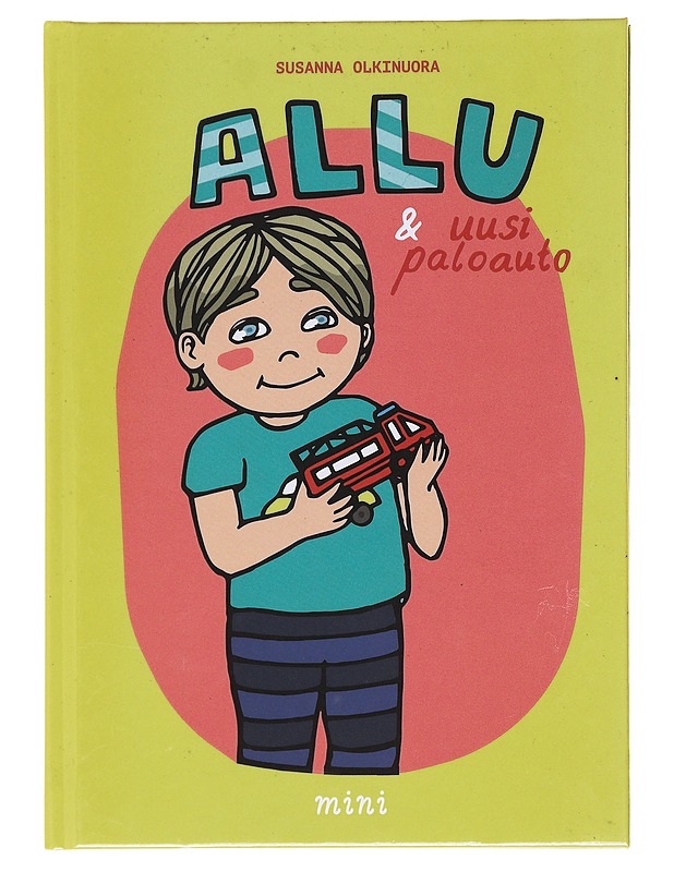 Allu & uusi paloauto - Susanna Olkinuora - Lastenkirjat - 10105574604 - 0