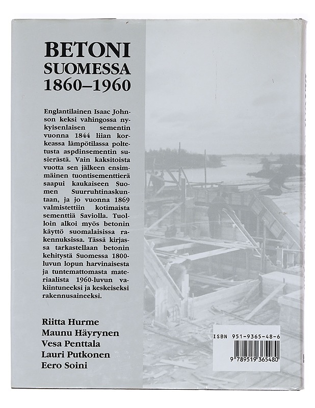 Betoni Suomessa 1860-1960 - Hurme, Riitta - Tietokirjat ja oppaat - 10105574606 - 1