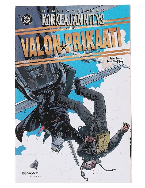 Valon prikaati - Tomasi, Peter J. - Sarjakuvat - 10105574609 - 0