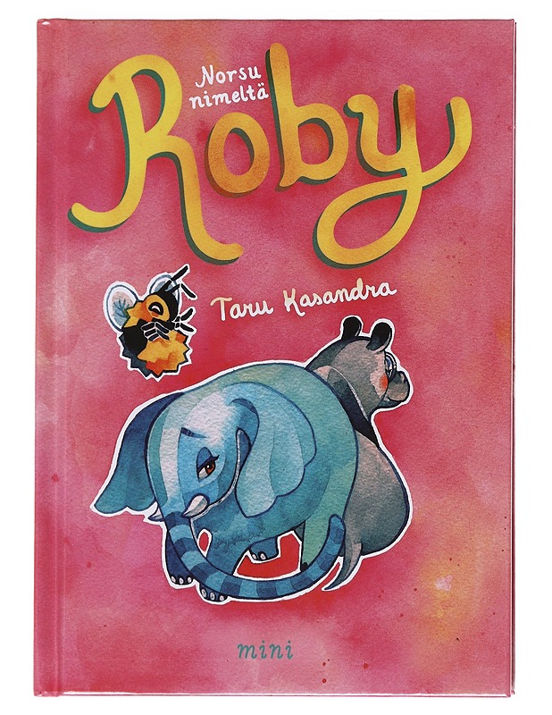 Norsu nimeltä Roby - Kasandra, Taru - Lastenkirjat - 10105574613 - 0