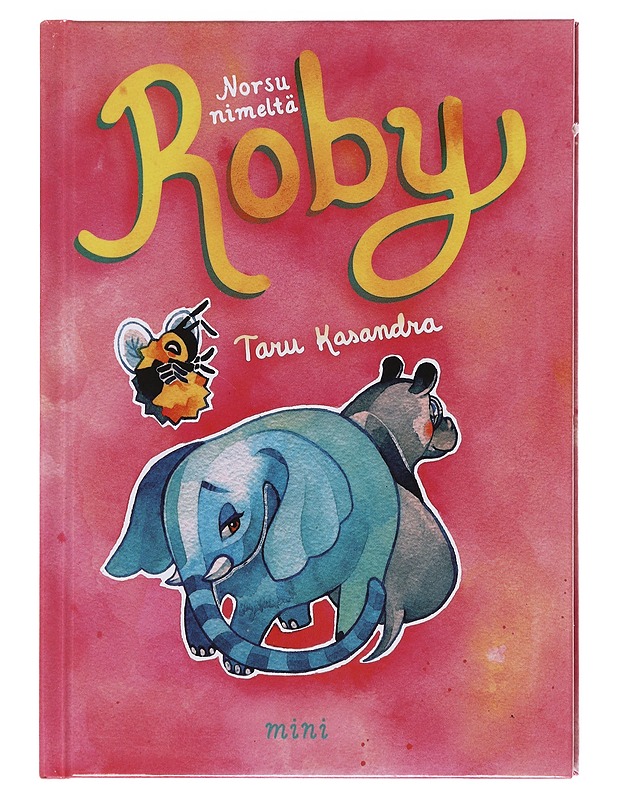 Norsu nimeltä Roby - Kasandra, Taru - Lastenkirjat - 10105574614 - 0