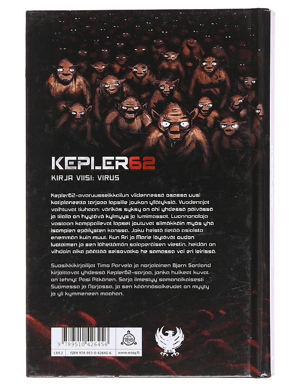 Kepler62. / Kirja viisi Virus - Parvela, Timo - Lastenkirjat - 10105574626 - 1