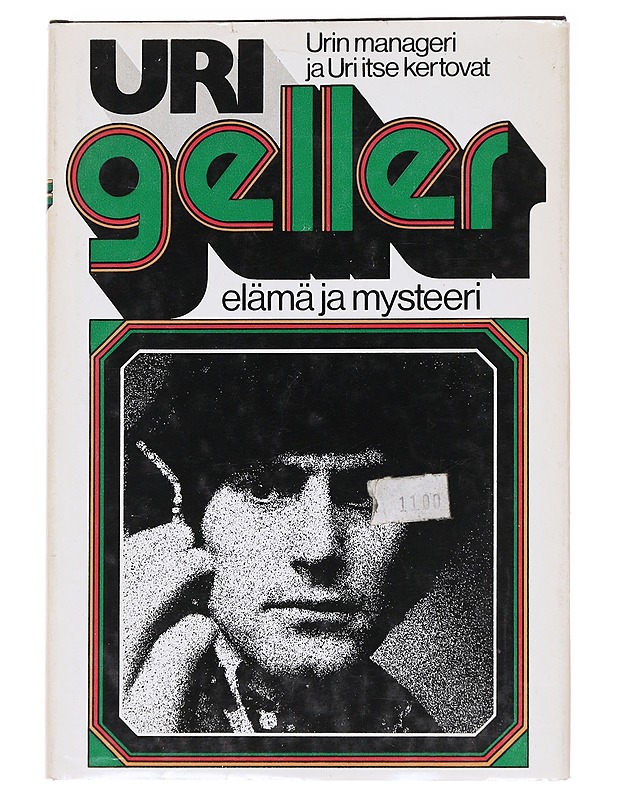 Uri Geller, elämä ja mysteeri / Urin manageri ja Uri itse kertovat - Puharich, Andrija - Romaanit ja novellit - 10105574635 - 0