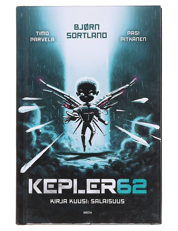 Kepler62. / Kirja kuusi Salaisuus - Parvela, Timo - Lastenkirjat - 10105574639 - 0