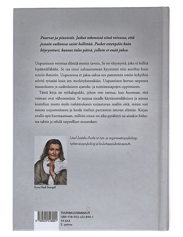 Uuvuksissa : kirja sinulle, joka tahdot voimasi takaisin - Liisa Uusitalo-Arola - Tietokirjat ja oppaat - 10105574653 - 1
