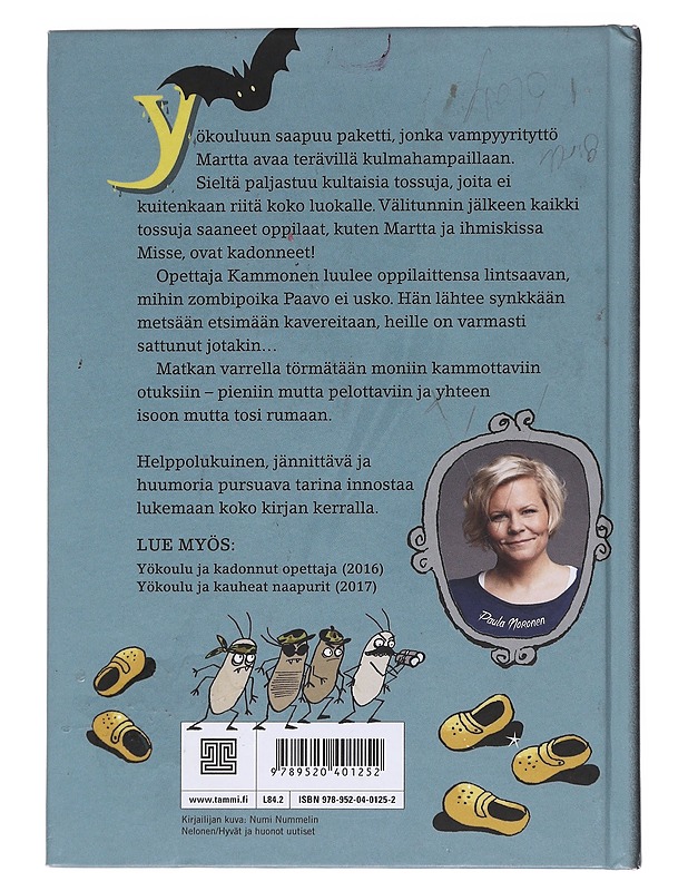 Yökoulu ja noidutut tossut - Noronen, Paula - Lastenkirjat - 10105574667 - 1