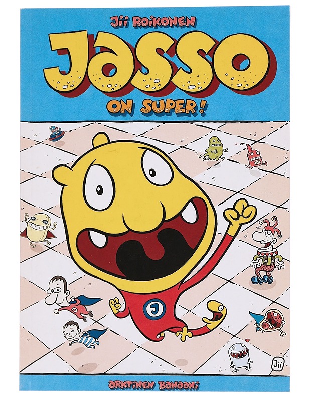 Jasso on super! - Jii Roikonen - Sarjakuvat - 10105574690 - 0