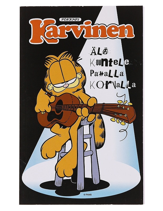 Karvinen : älä kuuntele pahalla korvalla - Davis, Jim - Sarjakuvat - 10105574700 - 0