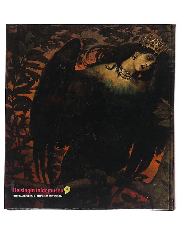 Tulilintu ja Lumineito : satumaisia teoksia Tretjakovin gallerian kokoelmista = Firebird and Snow Maiden : fabulous works from the Collections of the State Tretyakov Gallery = Eldf - Tietokirjat ja oppaat - 10105574721 - 1
