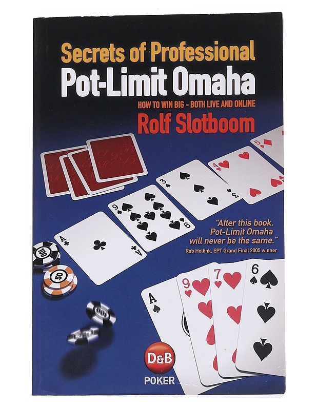 Secrets of Professional Pot-Limit Omaha : How to win big - both live and onlive  - Slotboom, Rolf - Tietokirjat ja oppaat - 10105574725 - 0