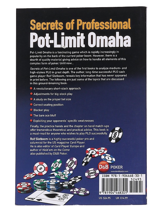 Secrets of Professional Pot-Limit Omaha : How to win big - both live and onlive  - Slotboom, Rolf - Tietokirjat ja oppaat - 10105574725 - 1