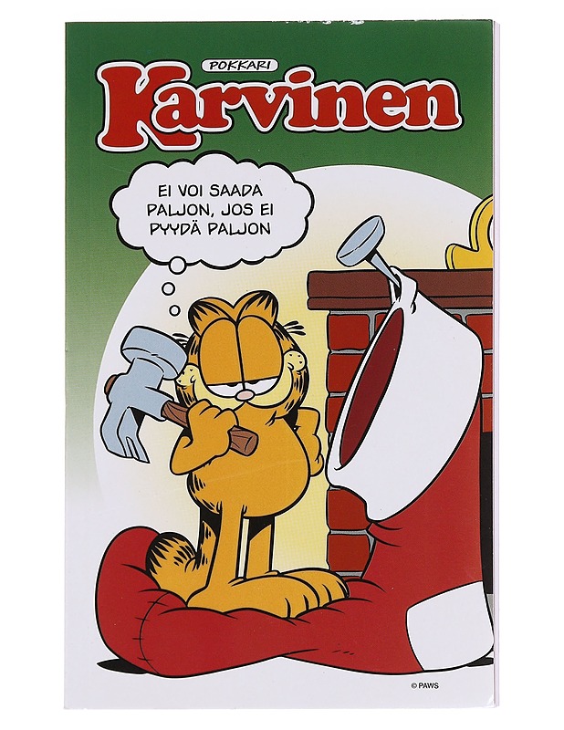 Karvinen : ei voi saada paljon, jos ei pyydä paljon - Davis, Jim - Sarjakuvat - 10105574728 - 0