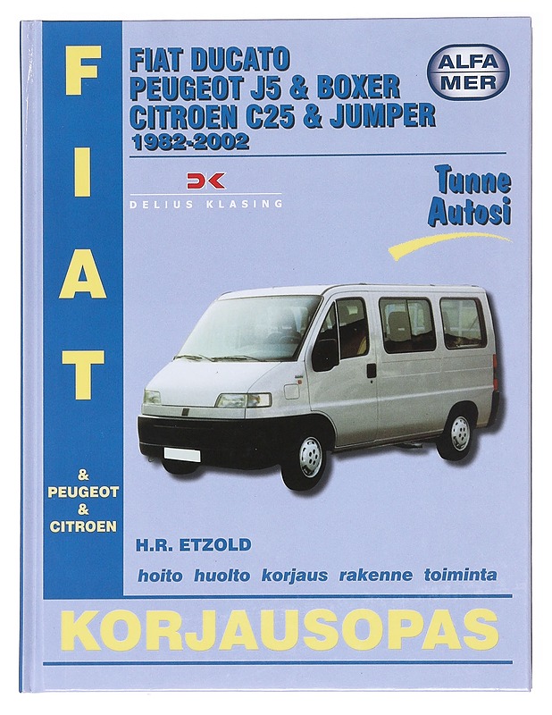 Fiat Ducato, Peugeot J5 & Boxer, Citroen C25 & Jumper 1982-2002 / korjausopas - Etzold - Tietokirjat ja oppaat - 10105574729 - 0