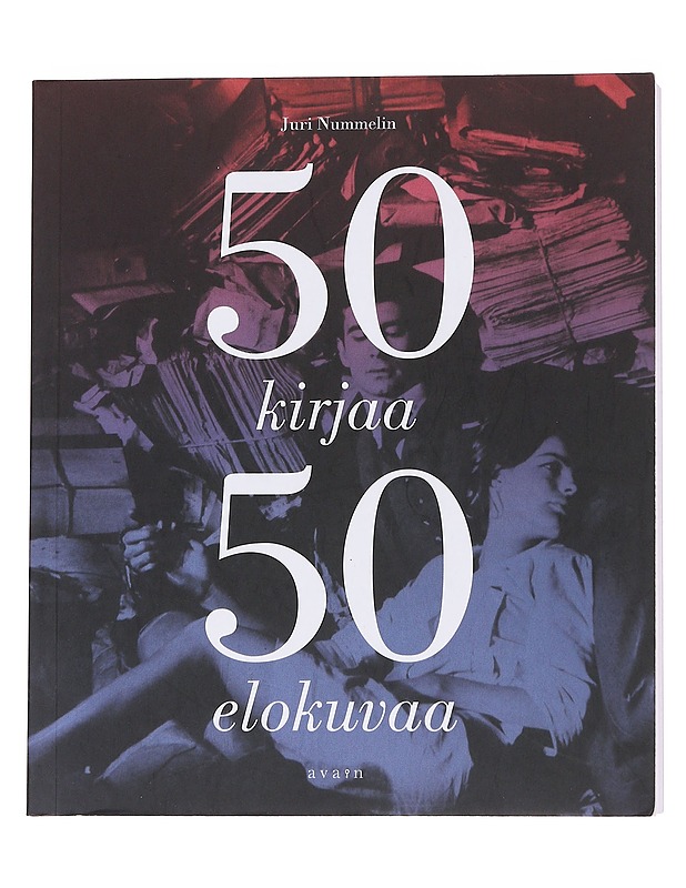 50 kirjaa 50 elokuvaa - Juri Nummelin - Historiakirjat - 10105574732 - 0