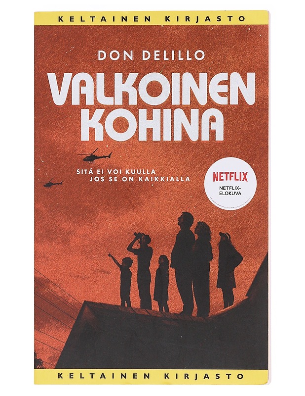 Valkoinen kohina - DeLillo, Don - Romaanit ja novellit - 10105574763 - 0