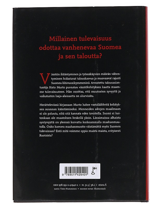 Puuttuvat puoli miljoonaa : Väestökato ja Suomen talouden tulevaisuus - Risto Murto - Tietokirjat ja oppaat - 10105574775 - 1