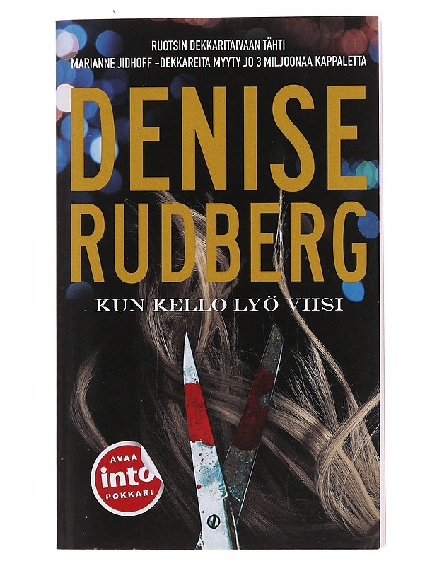 Kun kello lyö viisi - Rudberg, Denise - Romaanit ja novellit - 10105574812 - 0