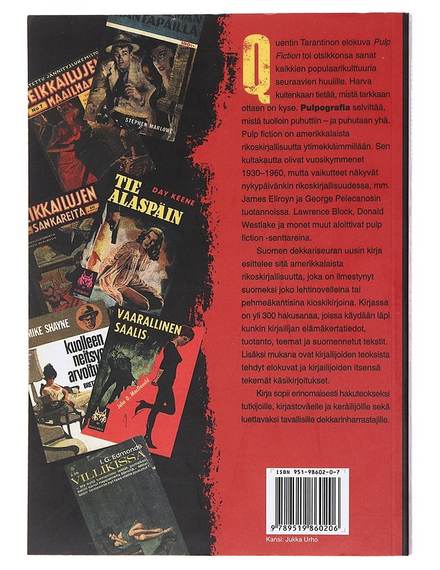 Pulpografia / amerikkalaisia kioskidekkareita suomeksi 1936-89 - Juri Nummelin - Tietokirjat ja oppaat - 10105574815 - 1