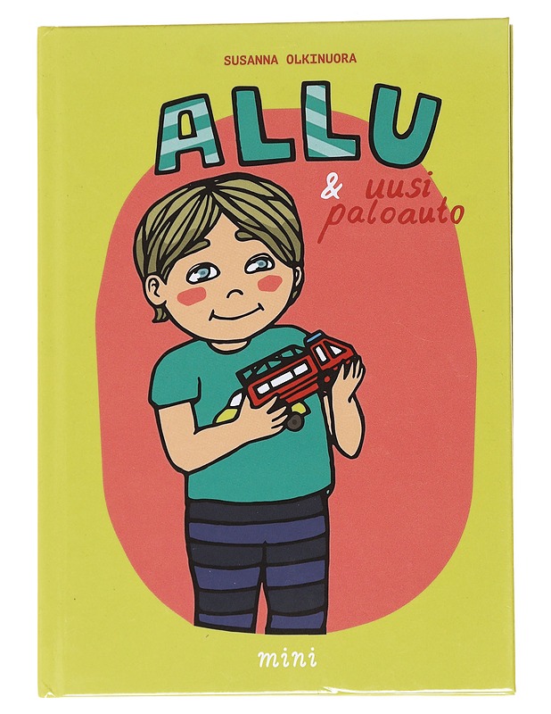 Allu & uusi paloauto - Susanna Olkinuora - Lastenkirjat - 10105574820 - 0