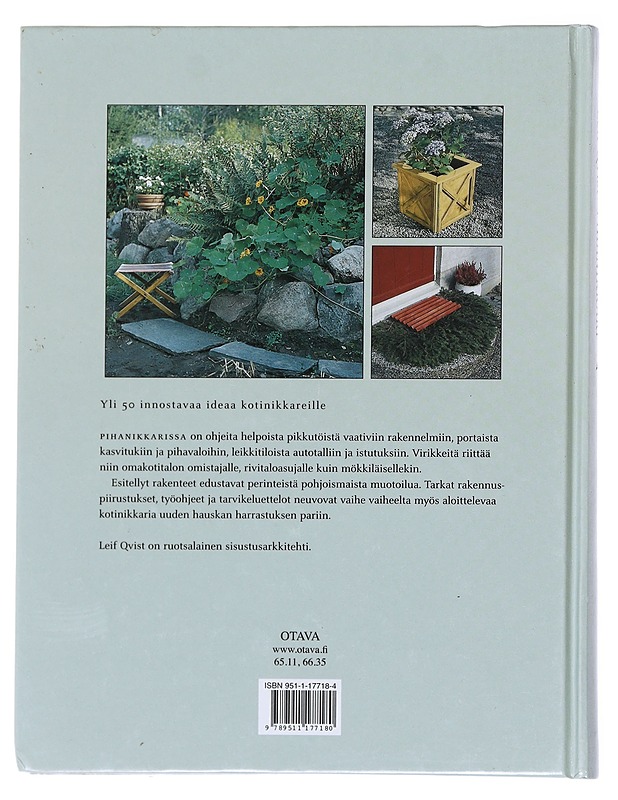 Pihanikkari : rakennusohjeita linnunpöntöstä leikkimökkiin - Leif Qvist - Kirja lahjaksi - 10105574857 - 1
