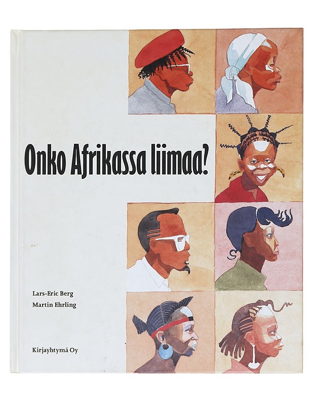 Onko Afrikassa liimaa? - Lars-Eric Berg, Martin Ehrling - Tietokirjat - 10105574865 - 0