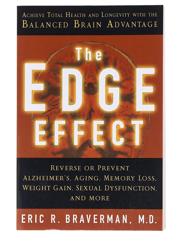 The Edge Effect - Eric R. Braverman - Tietokirjat - 10105574990 - 0