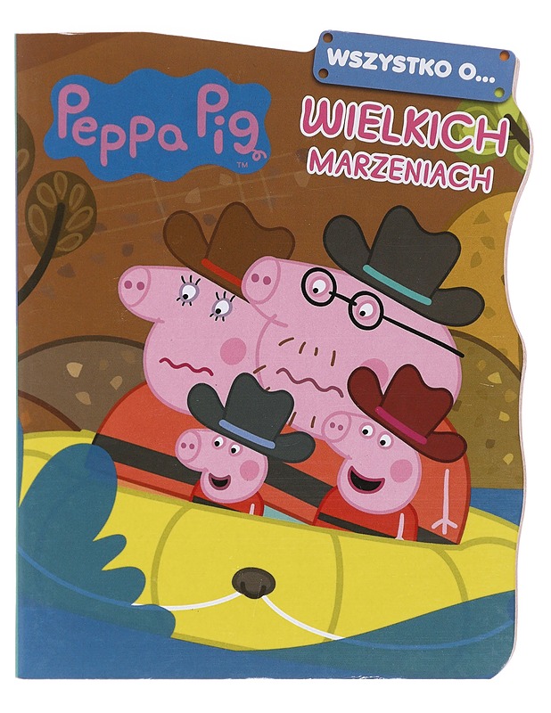 Peppa Pig: Wszystko o... Mielkich Marzeniach (Kaikki Suurista Unelmista) - Lastenkirjat - 10105575044 - 0