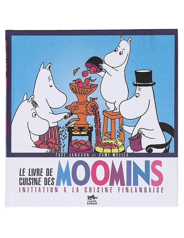 Le livre de cuisine des Moomins : initiation a? la cuisine Finlandaise - Malila, Sami - Romaanit ja novellit - 10105575099 - 0