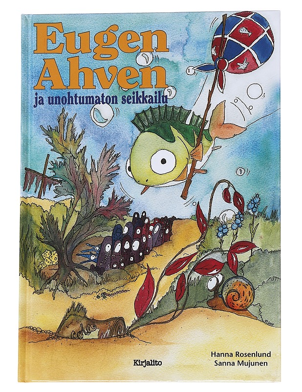 Eugen Ahven ja unohtumaton seikkailu - Rosenlund, Hanna - Lastenkirjat - 10105575149 - 0