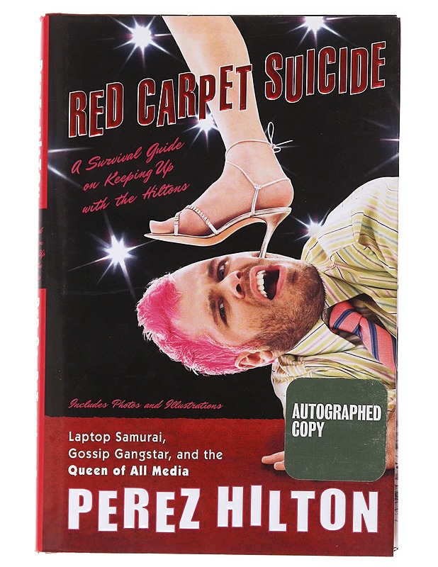 Red Carpet Suicide: A Survival Guide on Keeping Up With the Hiltons - Perez Hilton - Harrastekirjat - 10105575173 - 0