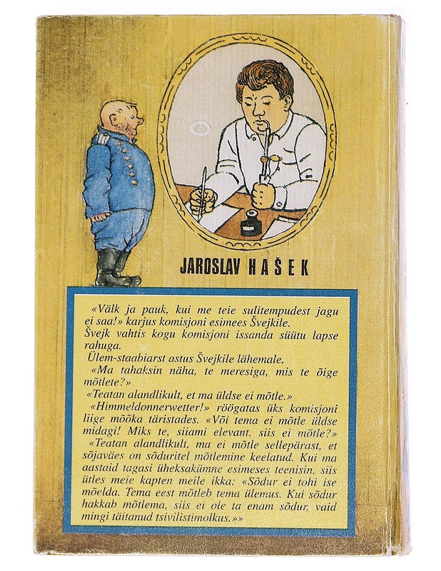 Vahva soduri svejki juhtumised maailmasoja päevil - Jaroslav Hasek - Kaunokirjallisuus - 10105575197 - 1