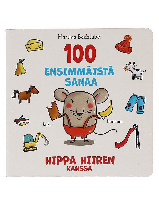 100 ensimmäistä sanaa Hippa Hiiren kanssa - Badstuber, Martina - Lastenkirjat - 10105575206 - 0