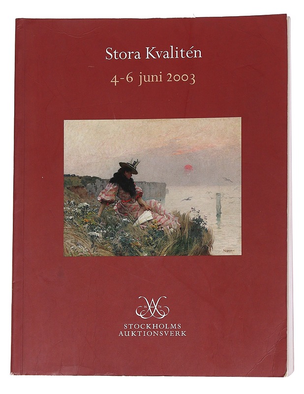 Stora Kvaliten 4-6 juni 2003 - Stockholms Auktionsverk - Taide- ja kulttuurikirjat - 10105575217 - 0