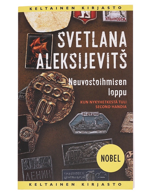 Neuvostoihmisen loppu : kun nykyhetkestä tuli second handia - Aleksijevits, Svetlana - Historiakirjat - 10105575304 - 0