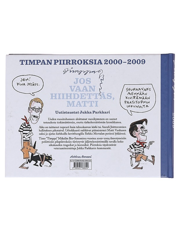 Jos vaan hiihdettäs, Matti : Timpan piirroksia 2000-2009 - Timppa - Sarjakuvat - 10105575318 - 1
