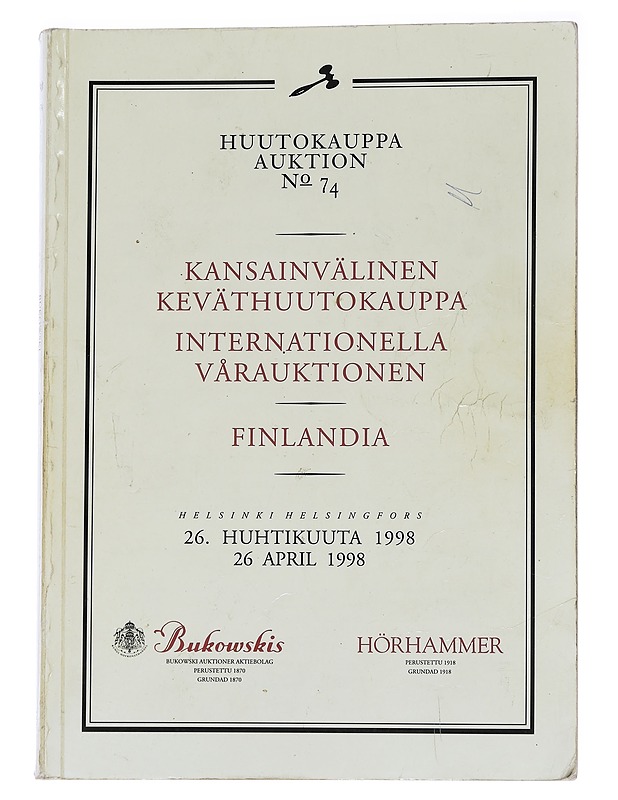 Huutokauppa No 74 / kansainvälinen keväthuutokauppa 26. huhtikuuta 1998 - Bukowskis - Harrastekirjat - 10105575332 - 0