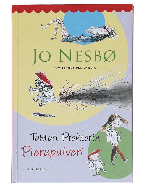 Tohtori Proktorin pierupulveri - Nesbø, Jo - Lastenkirjat - 10105575369 - 0