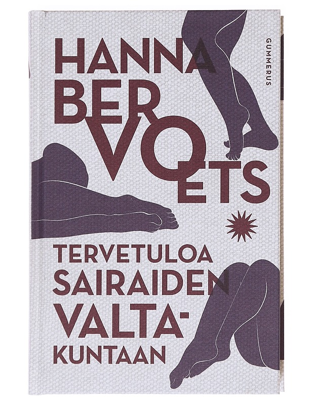 Tervetuloa sairaiden valtakuntaan - Bervoets, Hanna - Romaanit ja novellit - 10105575373 - 0