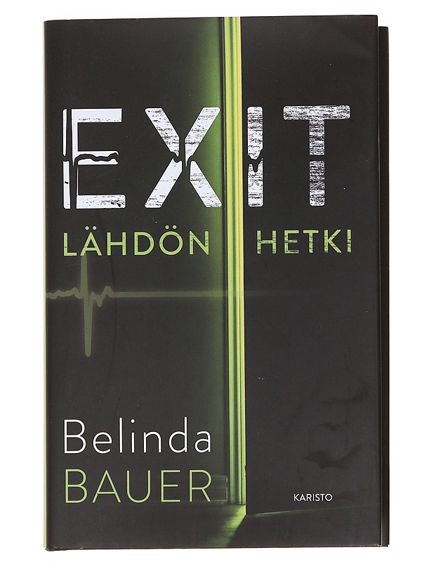 Exit / lähdön hetki - Bauer, Belinda - Romaanit ja novellit - 10105575400 - 0