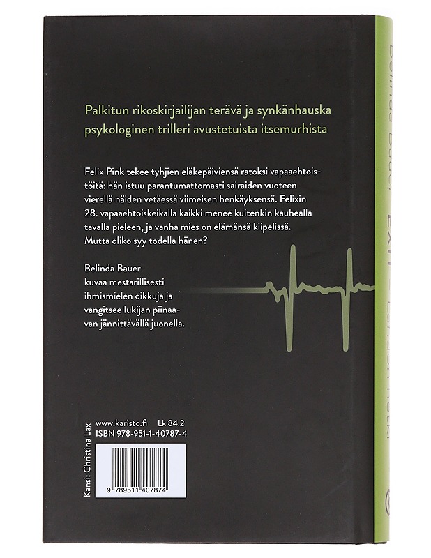 Exit / lähdön hetki - Bauer, Belinda - Romaanit ja novellit - 10105575400 - 1