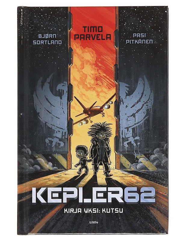 Kepler62. / Kirja yksi Kutsu - Parvela, Timo - Lastenkirjat - 10105575431 - 0