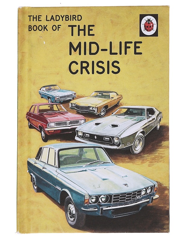 The mid-life crisis - Hazeley, Jason - Romaanit ja novellit - 10105575444 - 0