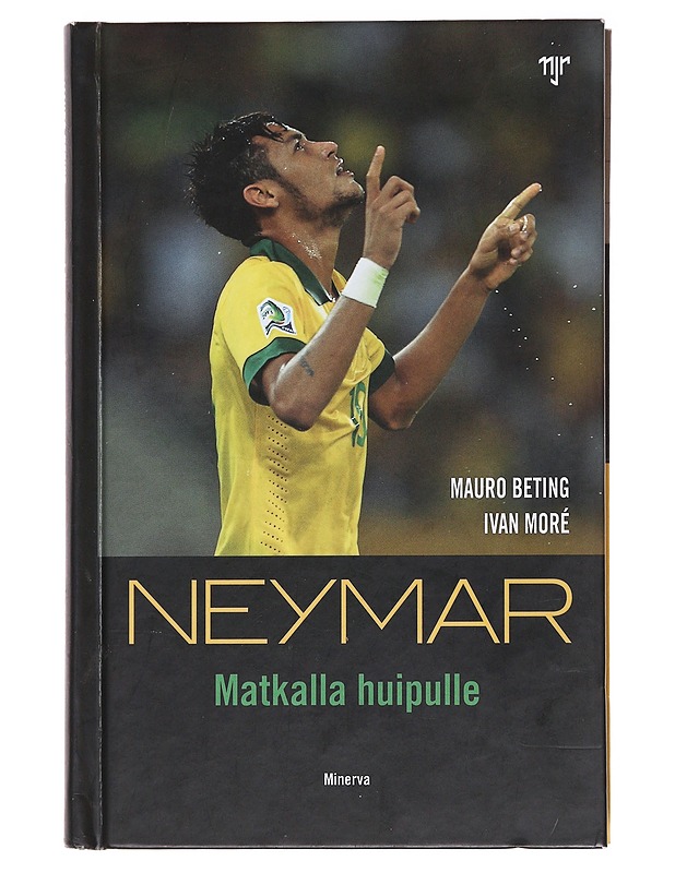 Neymar / matkalla huipulle - Santos Júnior - Elämäkerrat ja muistelmat - 10105575447 - 0