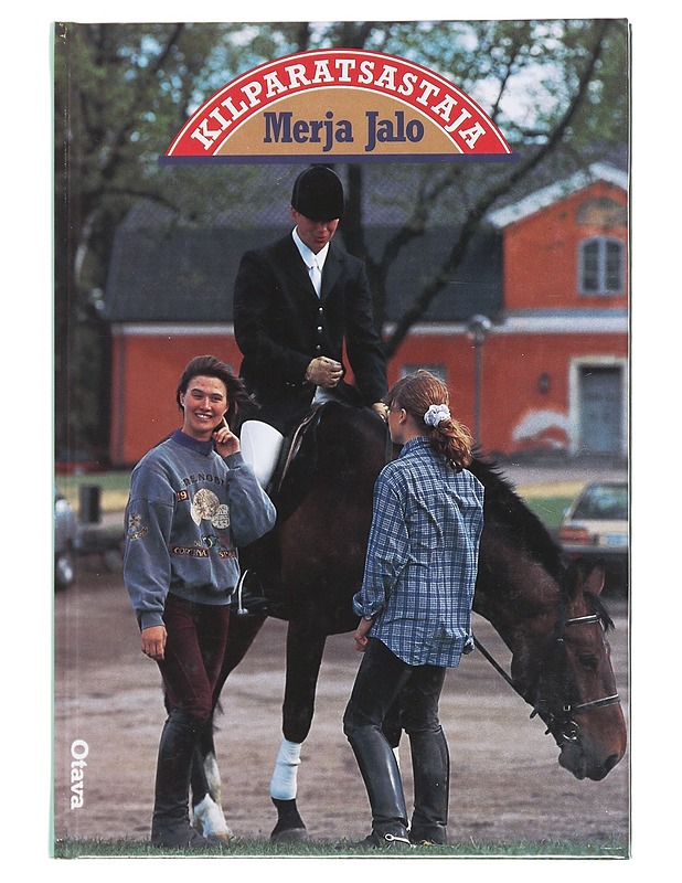 Kilparatsastaja - Merja Jalo - Nuorten kirjat - 10105575513 - 0