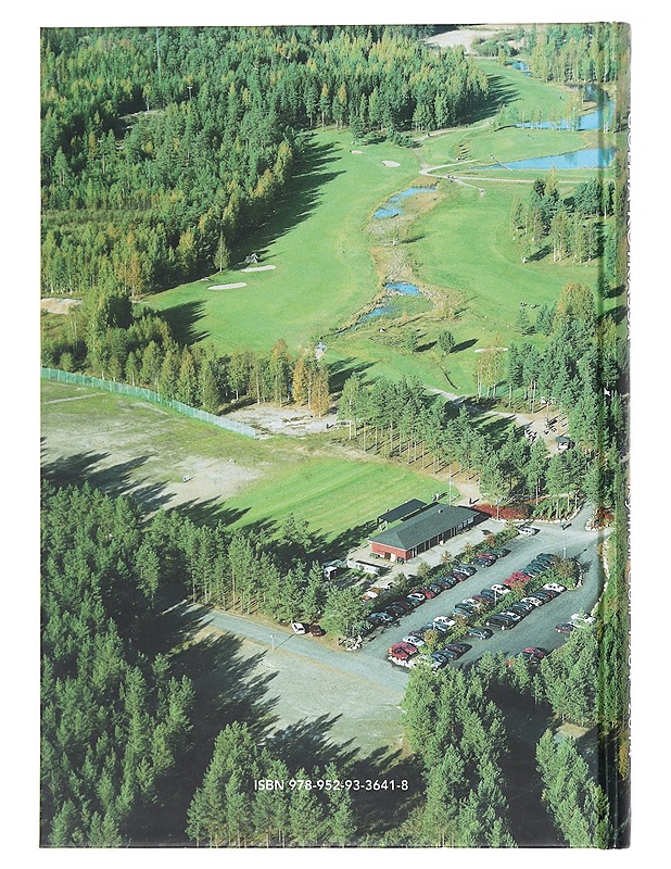 Golfia Kotkassa : Kymen Golf 1964-2014 : matka unelmasta maineeseen - Tiura, Yrjö - Tietokirjat ja oppaat - 10105575551 - 1