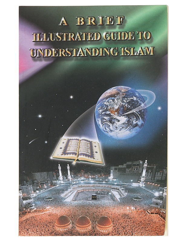 A Brief illustrated guide to understanding islam - Ibrahim, I. A. - Tietokirjat ja oppaat - 10105575583 - 0